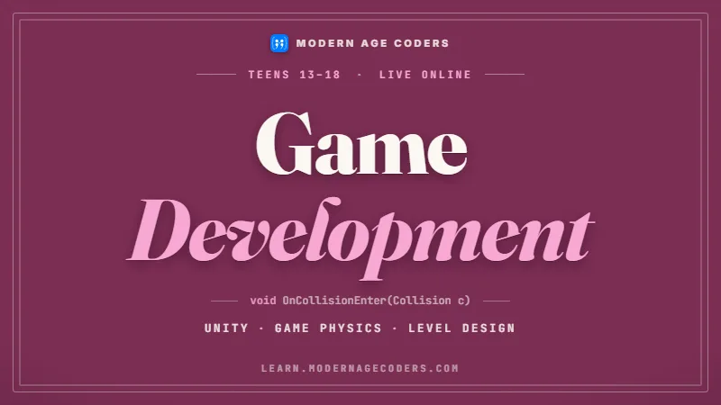 Game Development for Teens: Unity, Unreal & Real Games