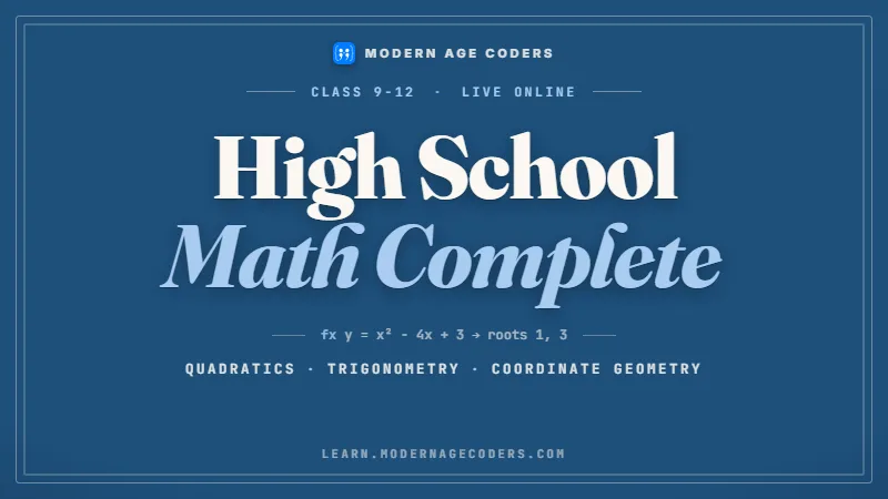High School Mathematics: Algebra to Calculus (Grade 9-12)