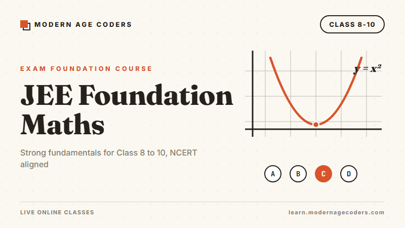 JEE Foundation Maths Class 8-10: Proofs & Problem Solving