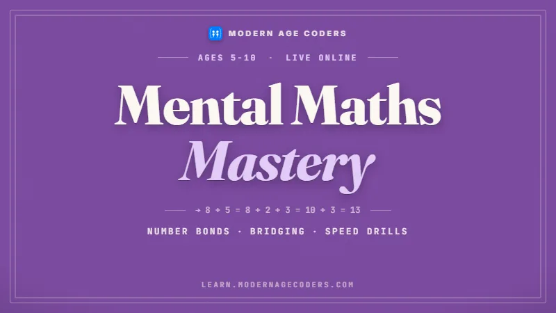 Mental Maths for Kids: Number Sense, Not Tricks (Ages 5-10)