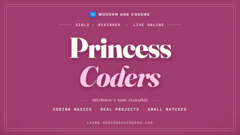 Princess Coders: Complete Coding Course for Girls & Women