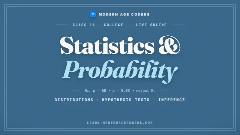 Statistics & Probability: Data to Hypothesis Testing