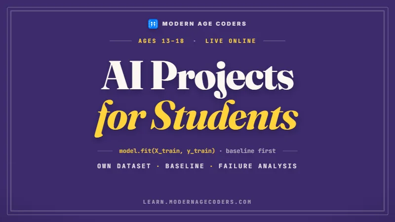 AI Projects for Students poster, Modern Age Coders live online AI and machine learning classes