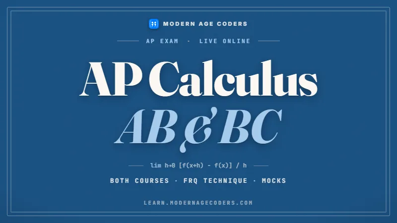 AP Calculus AB and BC Prep - Modern Age Coders course