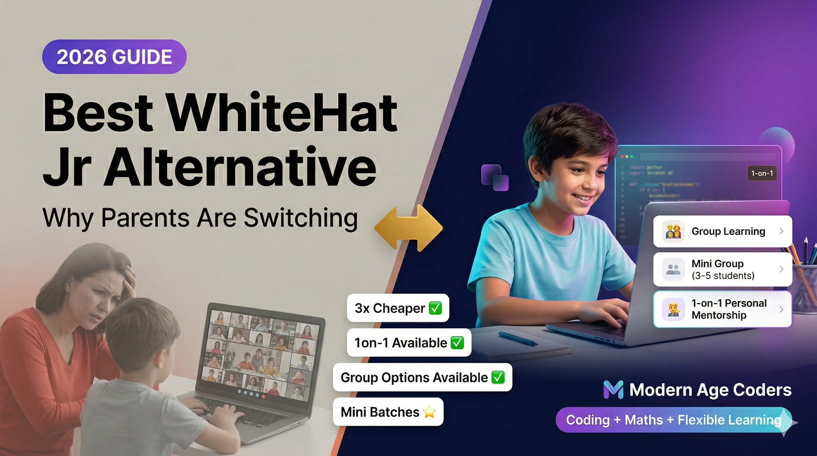 Best WhiteHat Jr alternative 2026 - comparison showing crowded group class vs personalized 1-on-1 coding at Modern Age Coders with 3x cheaper pricing and maths plus coding