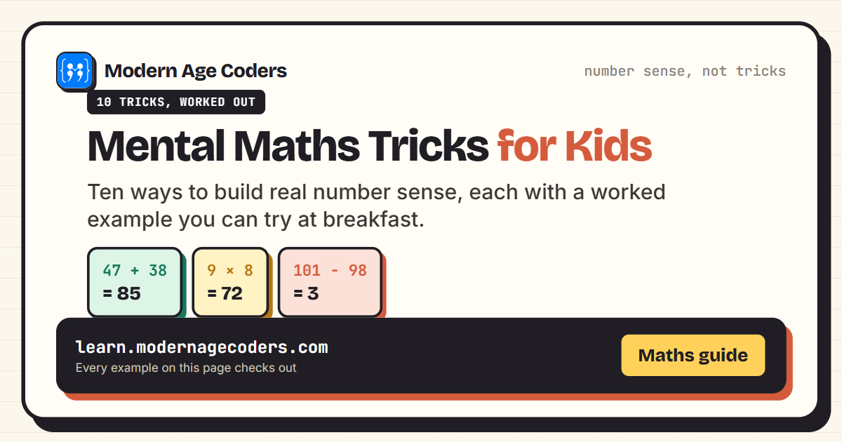 10 mental maths tricks for kids that build real number sense, each with a worked example