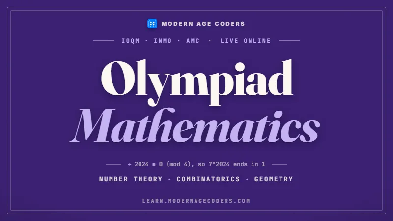 Olympiad Mathematics (IOQM, INMO, AMC) - Modern Age Coders course