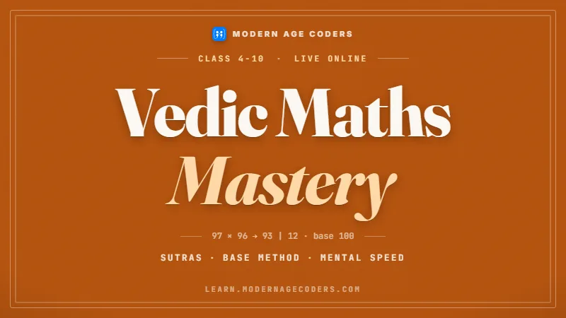 Vedic Maths Mastery - Modern Age Coders course