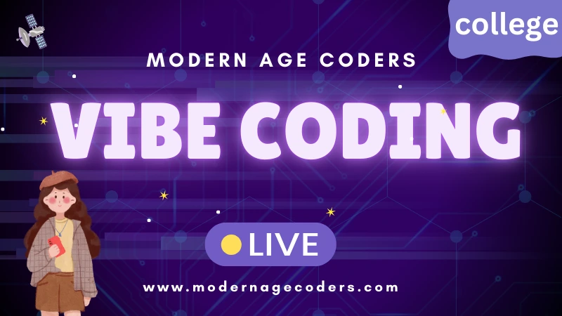 Vibe Coding for College — Modern Age Coders course